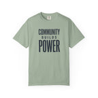 Community Builds Power T-Shirt