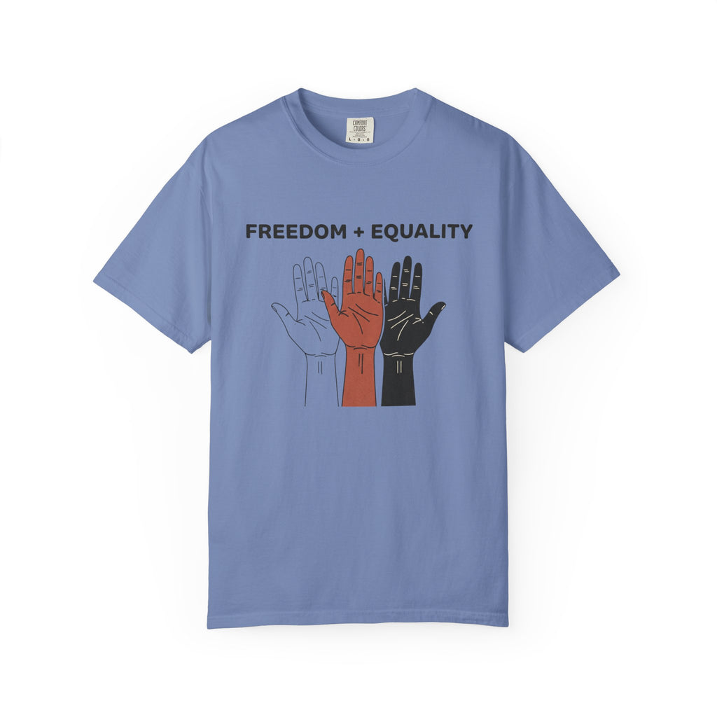 Freedom and Equality Hands T-Shirt