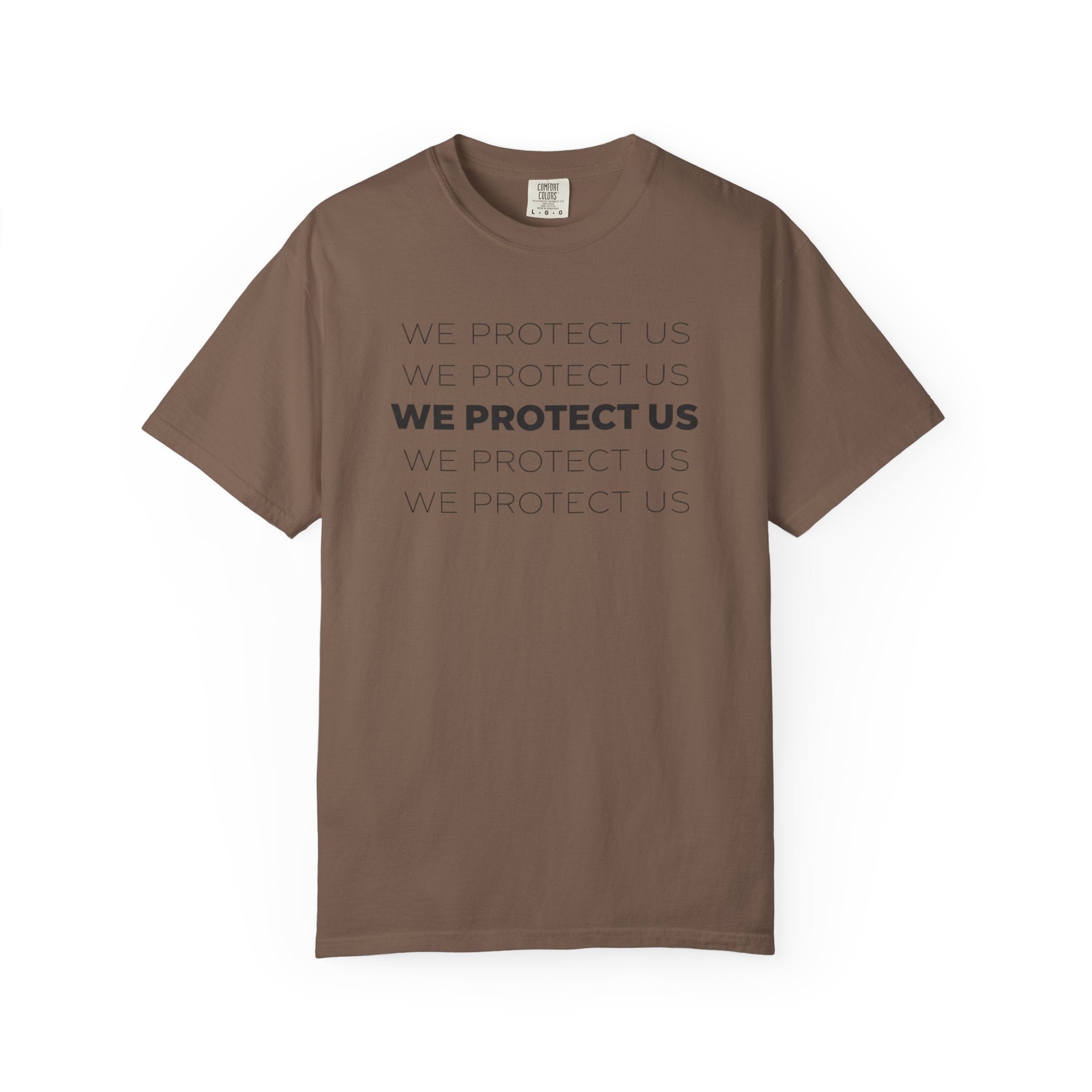 We Protect Us T-Shirt