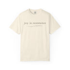 Joy Is Resistance T-Shirt