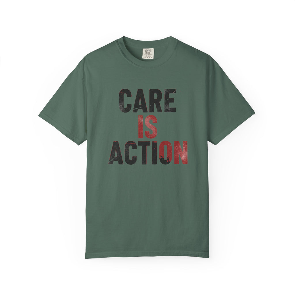 Care Is Action T-Shirt